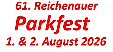Der SCHWARZATALER WOCHENEND-TiPP: 61. Reichenauer Parkfest der Freiwilligen Feuerwehr am 1. und 2. August im Kurpark